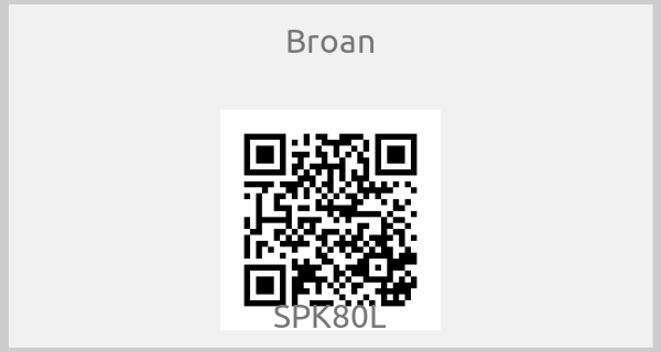 Broan - SPK80L
