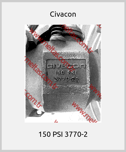 Civacon - 150 PSI 3770-2