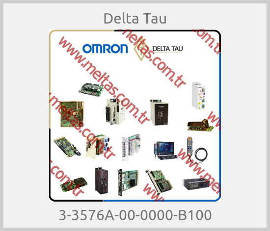 Delta Tau - 3-3576A-00-0000-B100