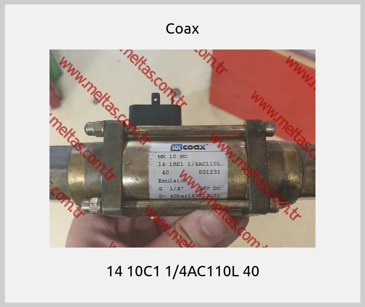 Coax-14 10C1 1/4AC110L 40