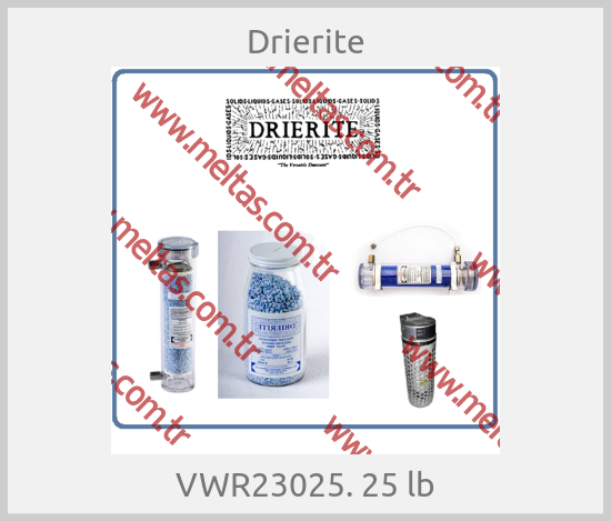 Drierite-VWR23025. 25 lb