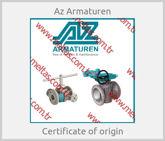 Az Armaturen - Certificate of origin