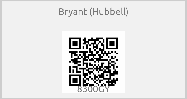 Bryant (Hubbell) - 8300GY