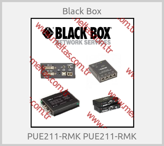 Black Box - PUE211-RMK PUE211-RMK
