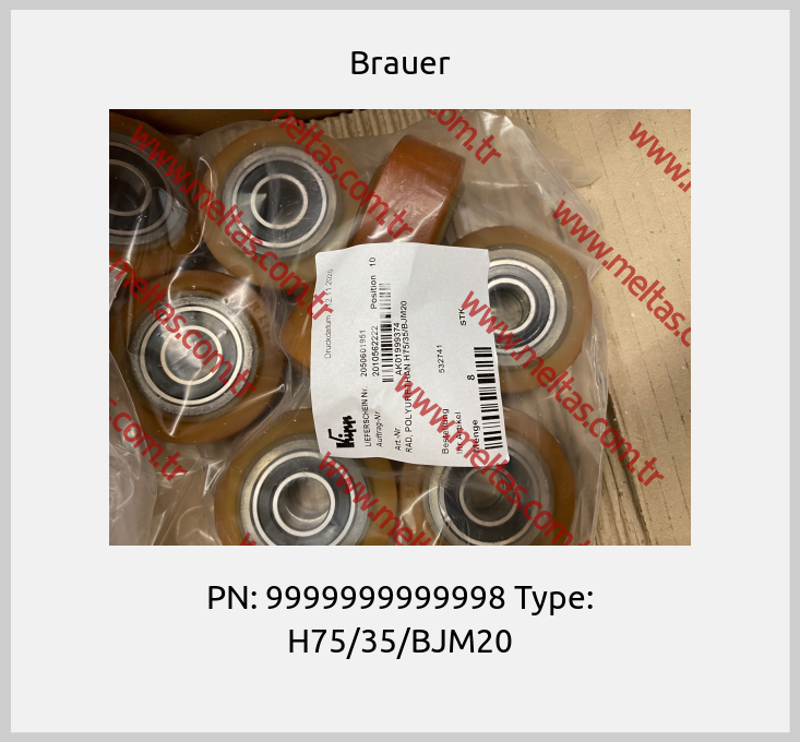 Brauer - PN: 9999999999998 Type: H75/35/BJM20