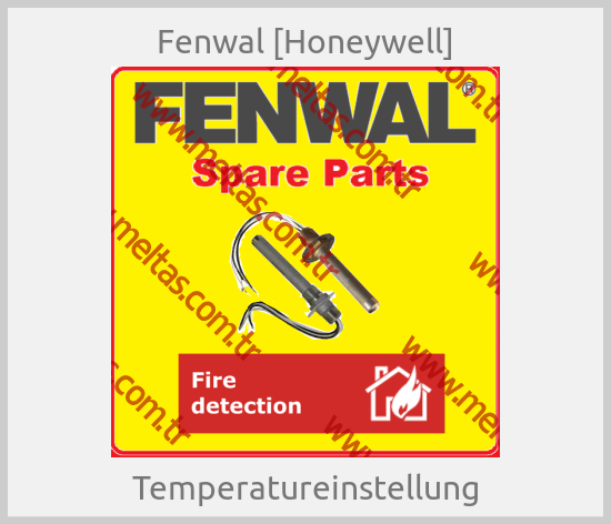 Fenwal [Honeywell] - Temperatureinstellung