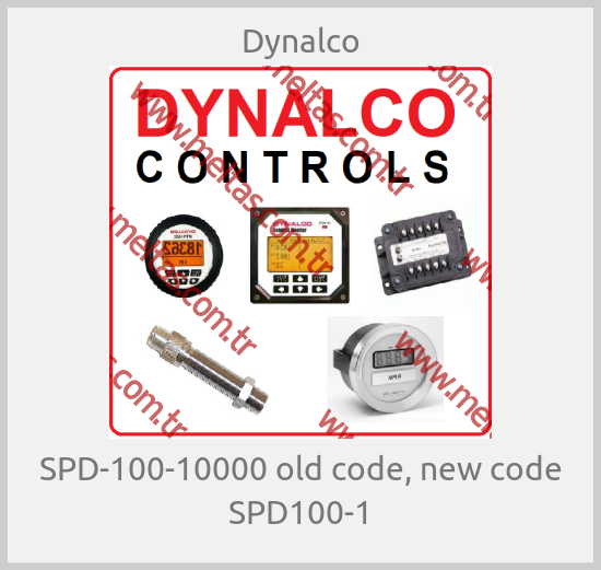 Dynalco - SPD-100-10000 old code, new code SPD100-1