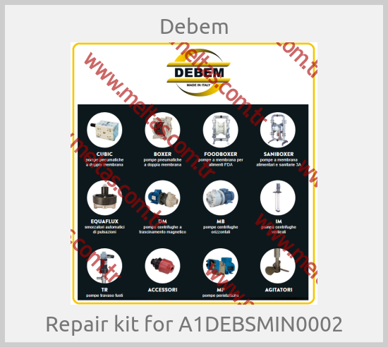 Debem-Repair kit for A1DEBSMIN0002