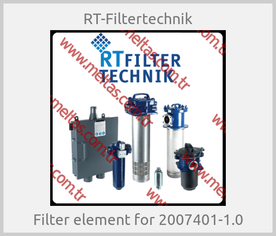 RT-Filtertechnik - Filter element for 2007401-1.0