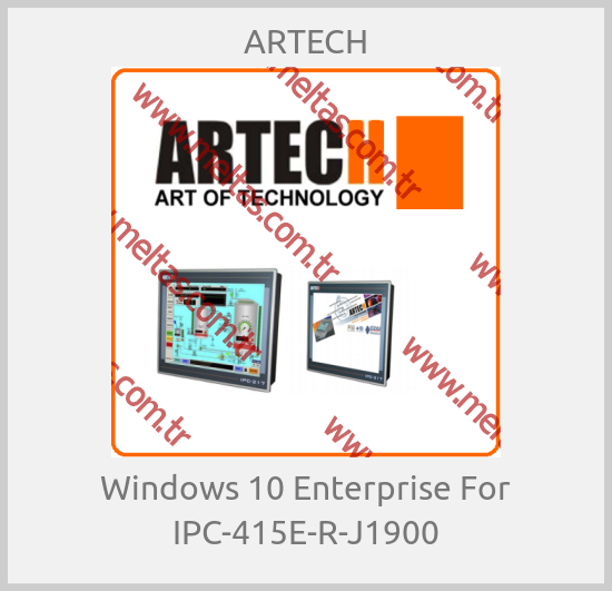 ARTECH-Windows 10 Enterprise For IPC-415E-R-J1900