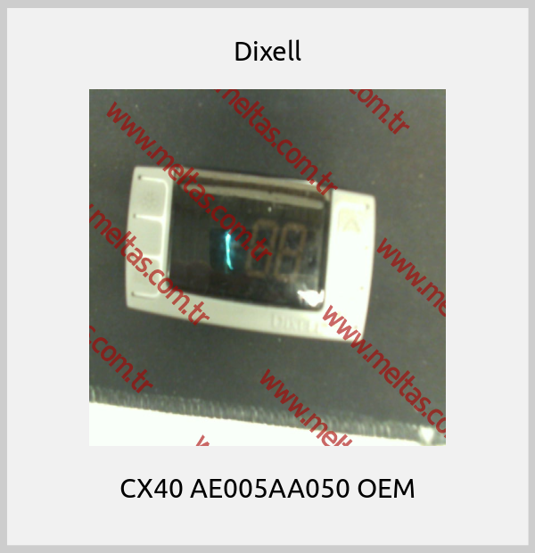 Dixell - CX40 AE005AA050 OEM