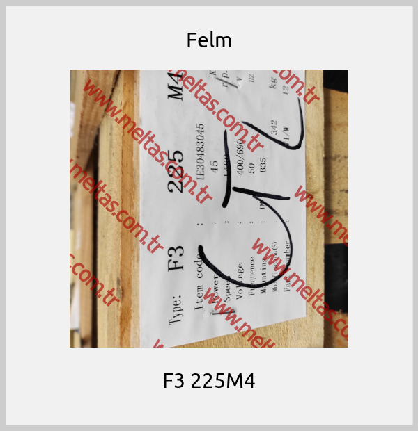 Felm - F3 225M4
