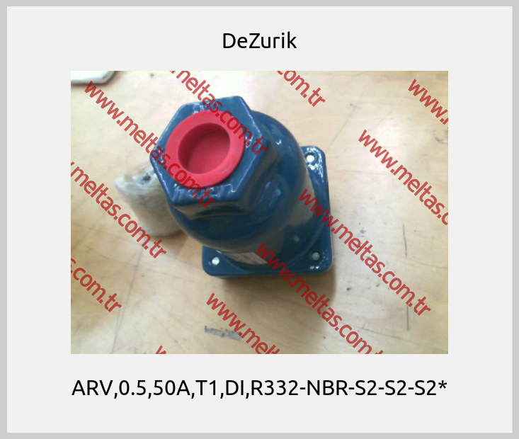 DeZurik - ARV,0.5,50A,T1,DI,R332-NBR-S2-S2-S2*