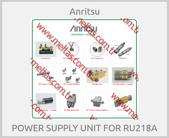 Anritsu-POWER SUPPLY UNIT FOR RU218A