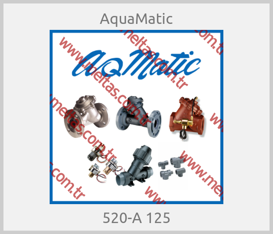 AquaMatic-520-A 125