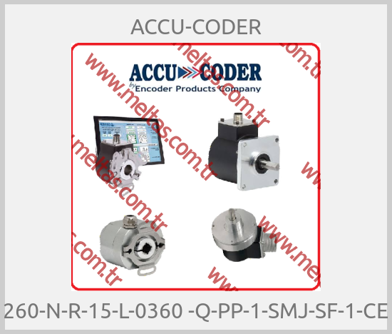 ACCU-CODER - 260-N-R-15-L-0360 -Q-PP-1-SMJ-SF-1-CE