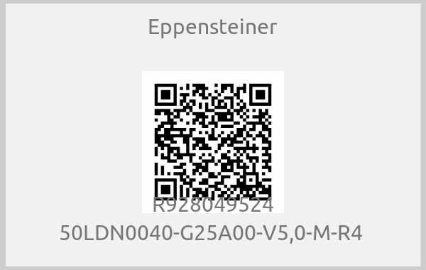 Eppensteiner - R928049524 50LDN0040-G25A00-V5,0-M-R4 