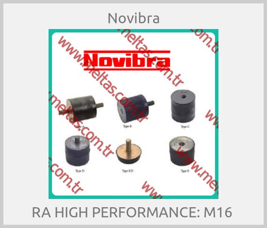 Novibra-RA HIGH PERFORMANCE: M16 