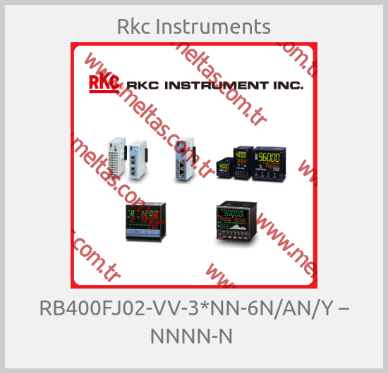 Rkc Instruments - RB400FJ02-VV-3*NN-6N/AN/Y – NNNN-N 