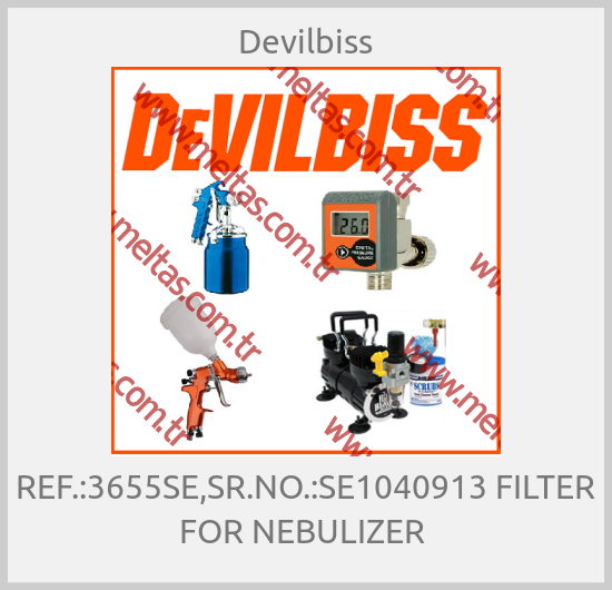 Devilbiss - REF.:3655SE,SR.NO.:SE1040913 FILTER FOR NEBULIZER 