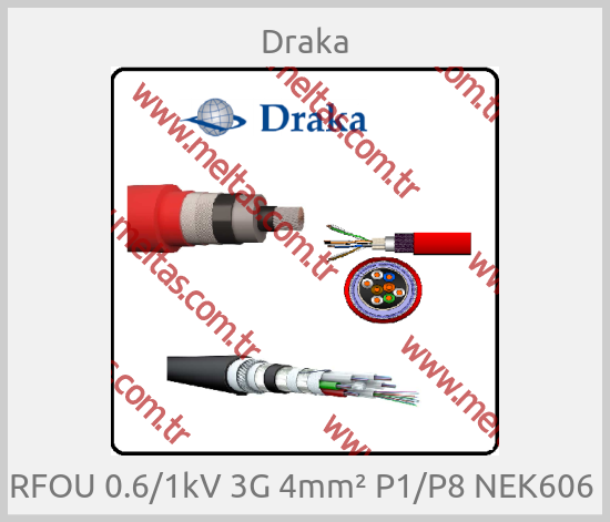 Draka - RFOU 0.6/1kV 3G 4mm² P1/P8 NEK606 