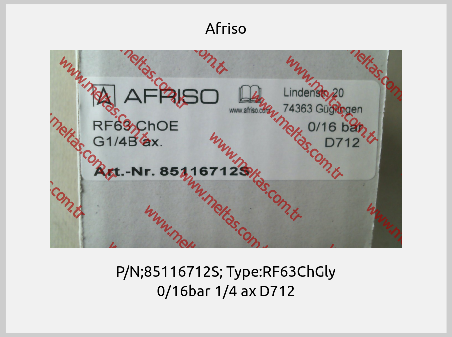 Afriso-P/N;85116712S; Type:RF63ChGly 0/16bar 1/4 ax D712
