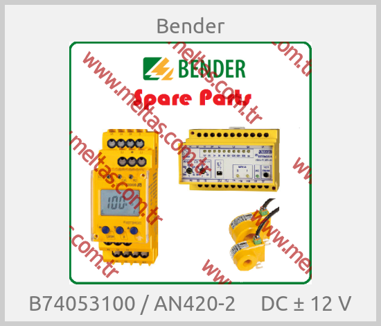 Bender - B74053100 / AN420-2     DC ± 12 V