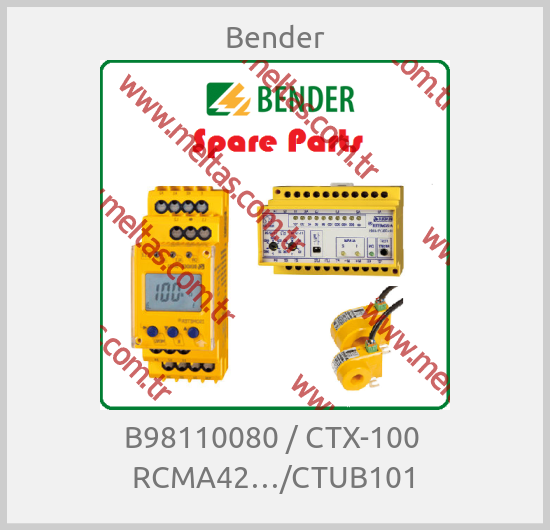 Bender - B98110080 / CTX-100  RCMA42…/CTUB101