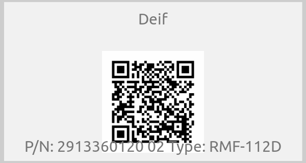 Deif - P/N: 2913360120 02 Type: RMF-112D