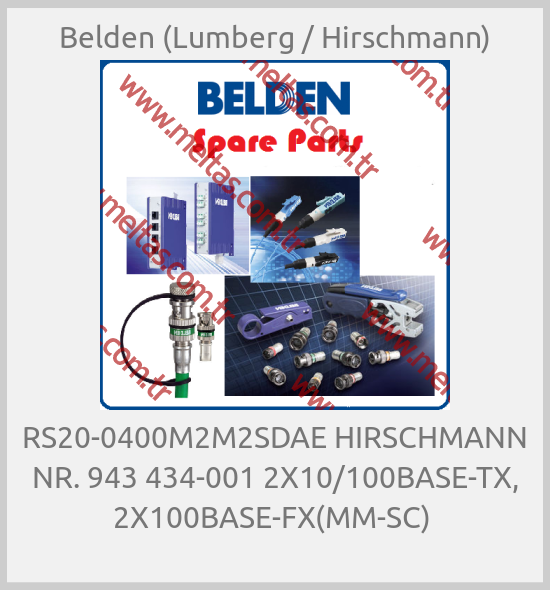 Belden (Lumberg / Hirschmann)-RS20-0400M2M2SDAE HIRSCHMANN NR. 943 434-001 2X10/100BASE-TX, 2X100BASE-FX(MM-SC) 