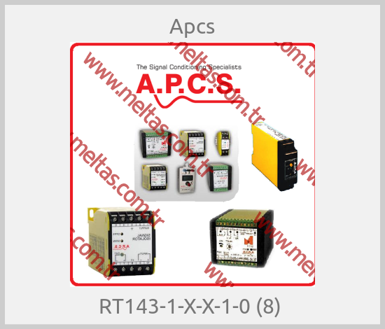 Apcs - RT143-1-X-X-1-0 (8) 