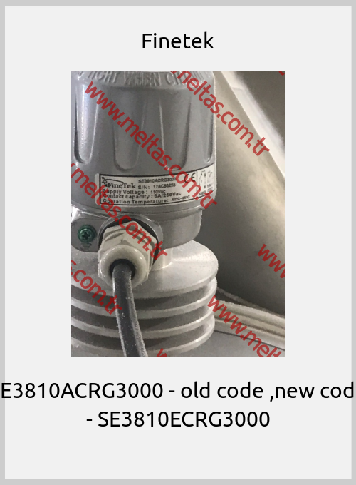 Finetek - SE3810ACRG3000 - old code ,new code - SE3810ECRG3000