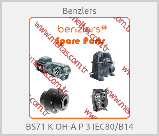 Benzlers - BS71 K OH-A P 3 IEC80/B14