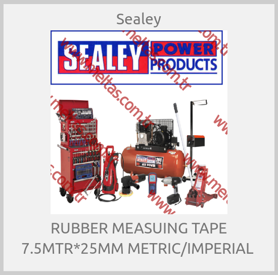 Sealey - RUBBER MEASUING TAPE 7.5MTR*25MM METRIC/IMPERIAL 