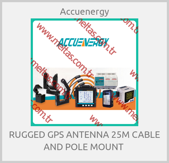 Accuenergy-RUGGED GPS ANTENNA 25M CABLE AND POLE MOUNT 