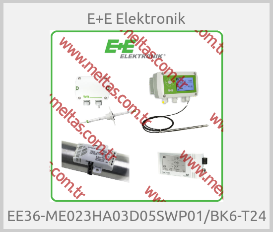 E+E Elektronik - EE36-ME023HA03D05SWP01/BK6-T24