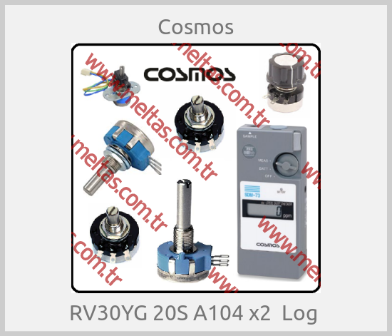 Cosmos - RV30YG 20S A104 x2  Log 