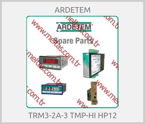 ARDETEM - TRM3-2A-3 TMP-HI HP12