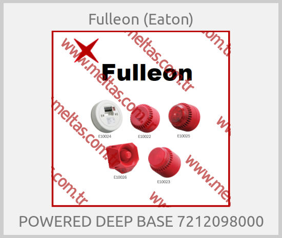 Fulleon (Eaton) - POWERED DEEP BASE 7212098000
