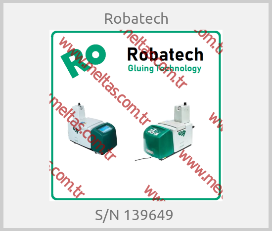 Robatech - S/N 139649 
