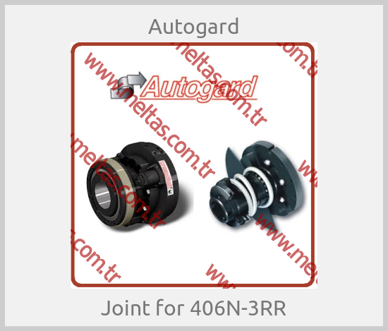 Autogard-Joint for 406N-3RR