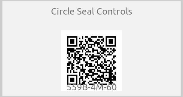 Circle Seal Controls-559B-4M-60