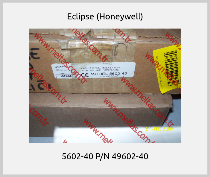 Eclipse (Honeywell) - 5602-40 P/N 49602-40