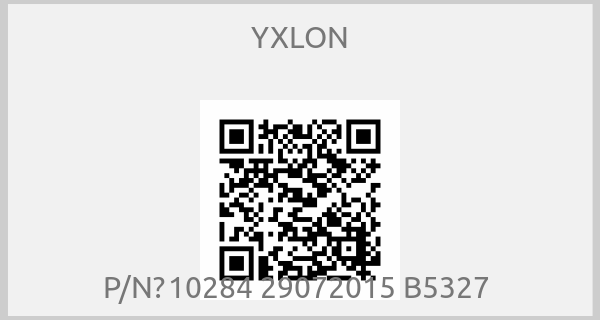YXLON - P/N：10284 29072015 B5327 