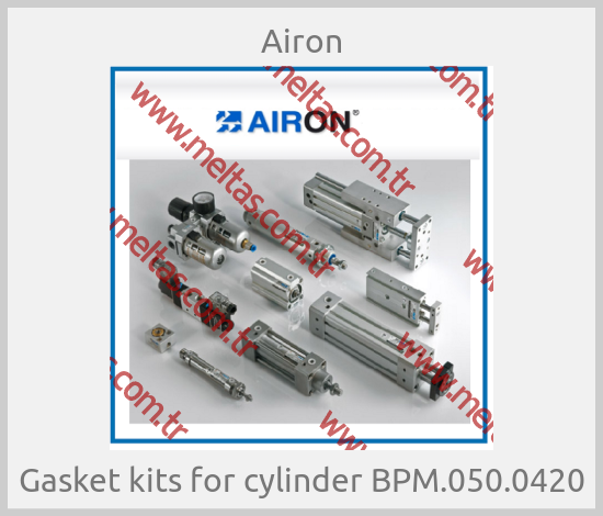Airon - Gasket kits for cylinder BPM.050.0420