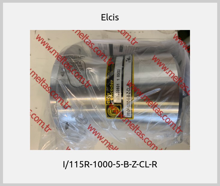 Elcis - I/115R-1000-5-B-Z-CL-R