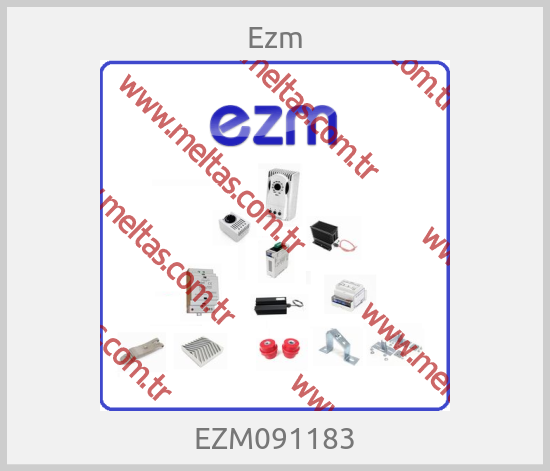 Ezm - EZM091183