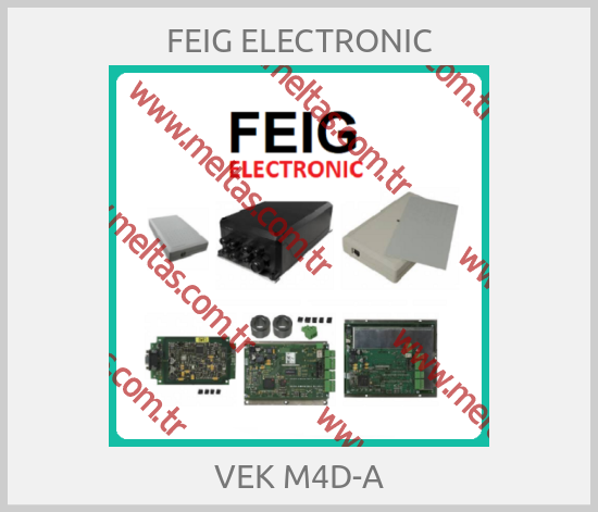 FEIG ELECTRONIC-VEK M4D-A