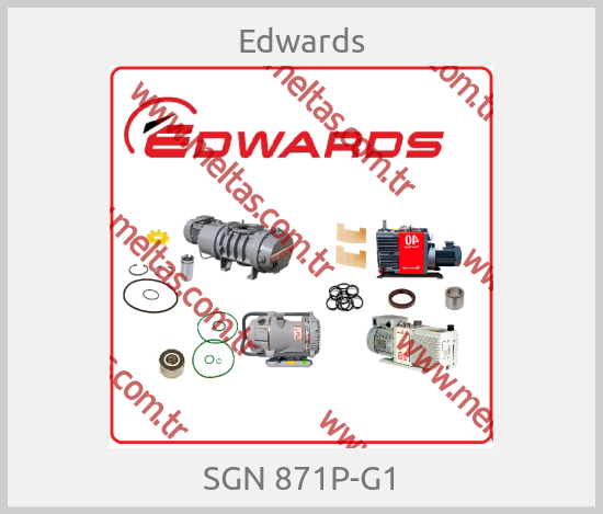 Edwards -  SGN 871P-G1