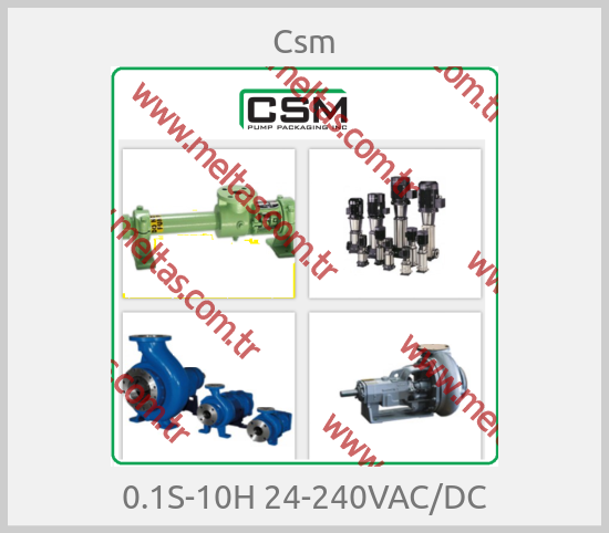 Csm - 0.1S-10H 24-240VAC/DC